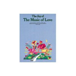 The Joy Of The Music Of Love