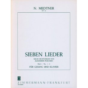 Nikolai Medtner: 7 Songs Op.52 Book 1 (1-3)