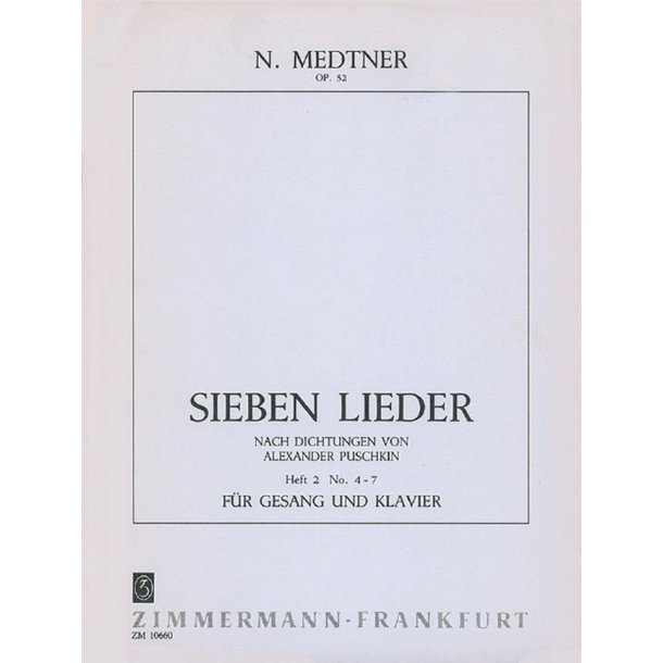 Nikolai Medtner: 7 Songs Op.52 Book 2 (4-7)