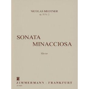 Medtner: Sonata Minacciaosa Op 53/2
