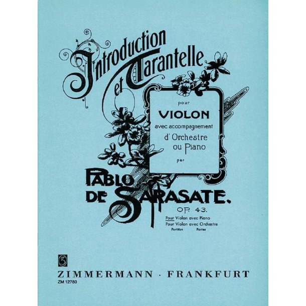 Pablo De Sarasate: Introduction And Tarantella Op. 43