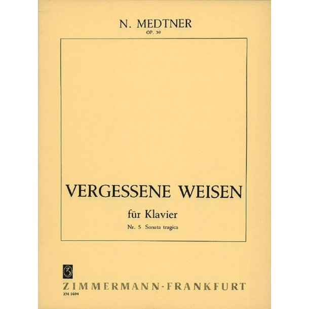 Nikolai Medtner: Sonata Tragica Op 39/5