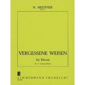 Nikolai Medtner: Vergessene Weisen - Conzona Fluviala Op.58 No.4