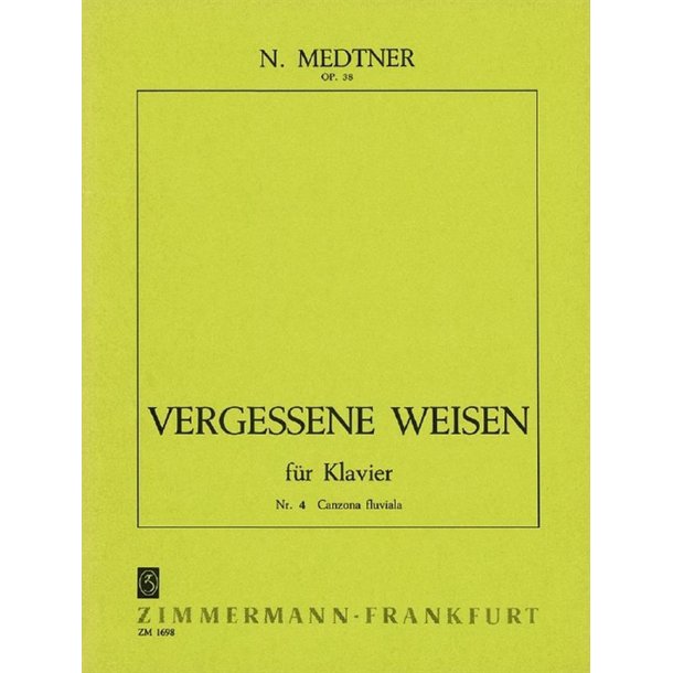 Nikolai Medtner: Vergessene Weisen - Conzona Fluviala Op.58 No.4