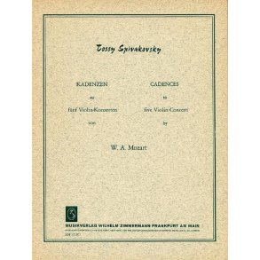 Spivakovsky: Cadenzas For Mozart Concertos (K 219, K 218, K 216, K 211, K 207, K 26