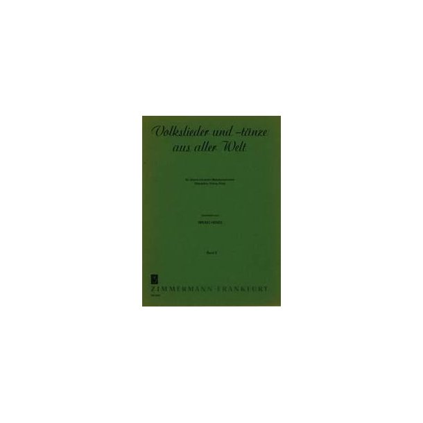 Henze, B: Folksongs And Dances From Around The World Book 2