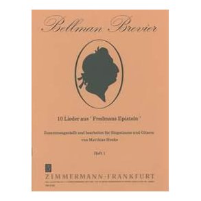 Carl Michael Bellman: 10 Lieder Aus 'Fredmans Episteln' Book 1