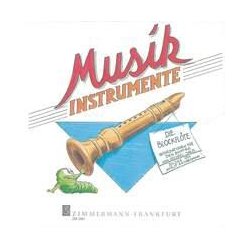 Die Blockflte. Informationen Fr Den