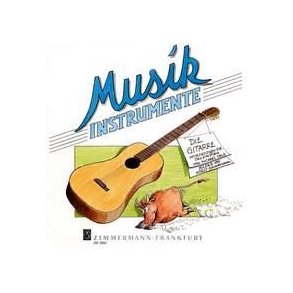 Die Gitarre. Informationen Fr Den Ei