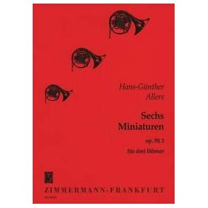 Allers: 6 Miniatures Op 59