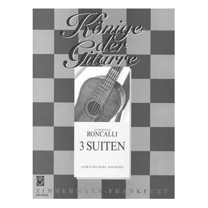 Ludovico Roncalli: 3 Suiten (Guitar)
