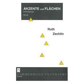 Zechlin, R: Akzente Und Flachen