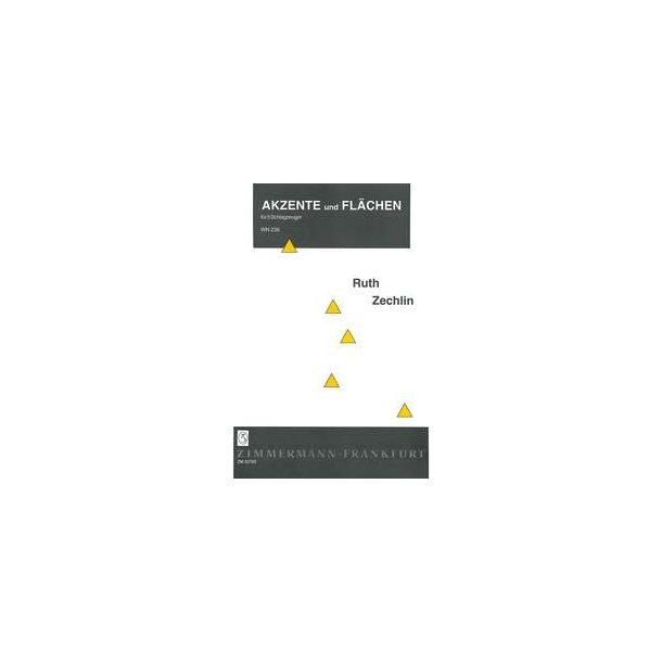 Zechlin, R: Akzente Und Flachen