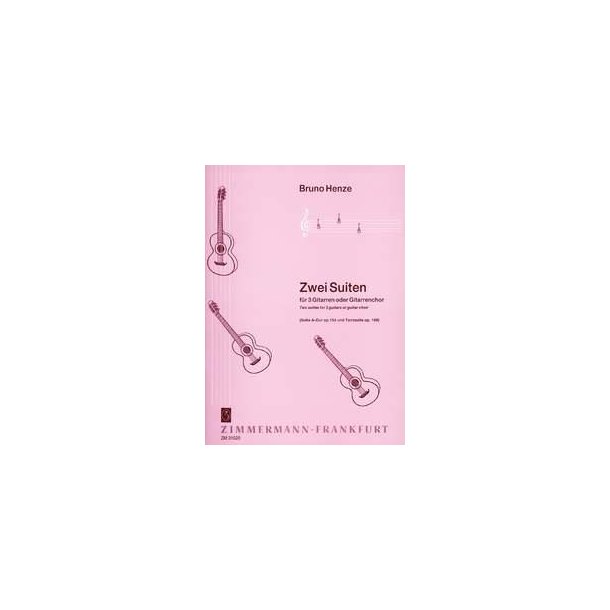 Henze, B: 2 Suite Opp 168 + 154