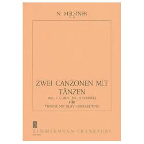 Nikolai Medtner: Two Canzonas Op.43