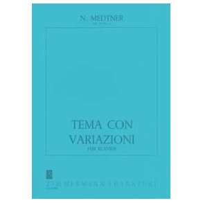 Medtner: Theme And Variations Op 55