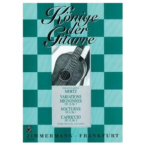 Mertz: Variations Op 13, Nocturne Op 4, Capriccio Op 13