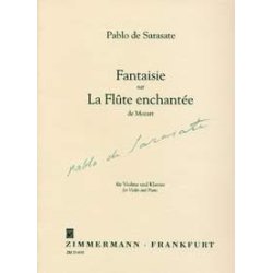 Pablo De Sarasate: Fantaisie Sur La Flute Enchantee De Mozart