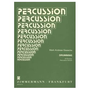 Giesecke: Drumming For Percussion