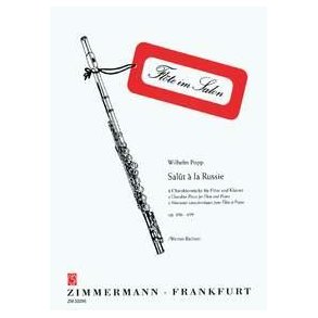 Popp: Salut A La Russie Op 496-499
