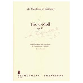 Mendelssohn: Trio D Minor Op 49