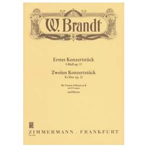 Willy Brandt: Erstes Konzertstuck / Zweites Konzertstuck Fur Cornet A Pistons In B