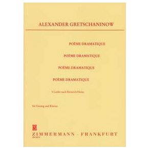 Gretchaninov: Poeme Dramatique - 5 Songs (Soprano)