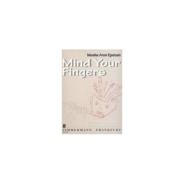 Epstein: Mind Your Fingers - Technical Studies