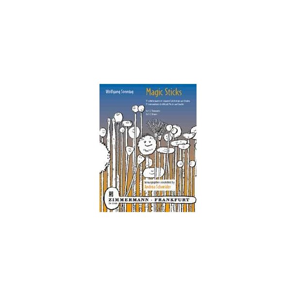 Sonntag: Magic Sticks