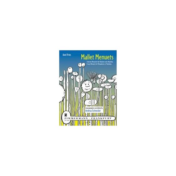 Fries: Mallet Menuets