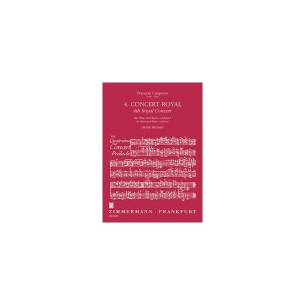 Francois Couperin: Fourth Royal Concert