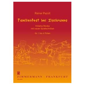 Rainer Pezolt: Famlienfest Bei Zischrumms