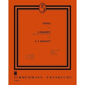 Bagantz, A: Trumpet School Book 1