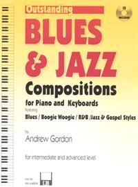Andrew Gordon: Outstanding Blues And Jazz Compositions