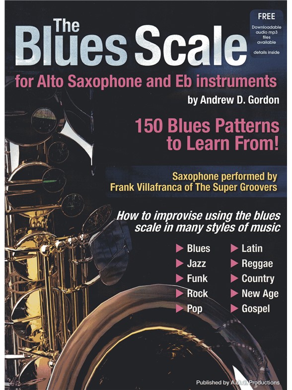 The Blues Scale For Alto Saxophone And Eb Instruments