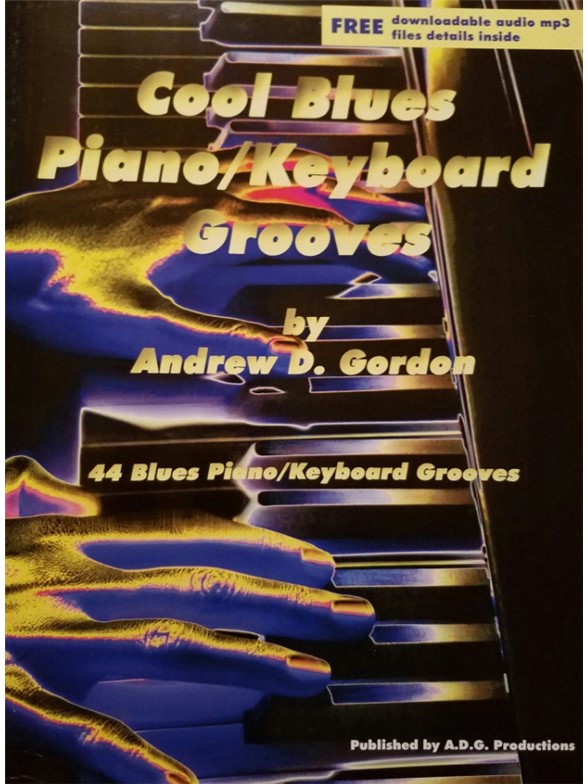 Andrew D. Gordon: Cool Blues Piano Keyboard Grooves (Book/Online Audio)