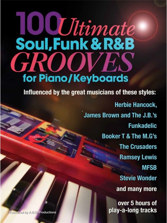 Andrew D. Gordon: 100 Ultimate Soul, Funk And R&B Grooves (Book/Online Audio)