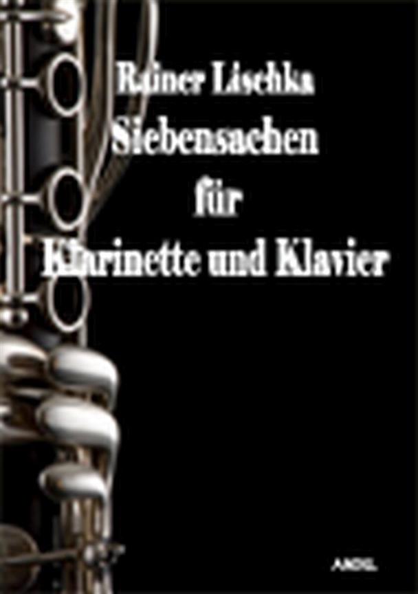Siebensachen Für Klarinette und Klavier