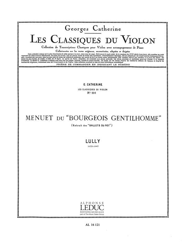 Jean Baptiste Lully: Menuet du Bourgeois (Classiques No.101) (Violin & Piano)