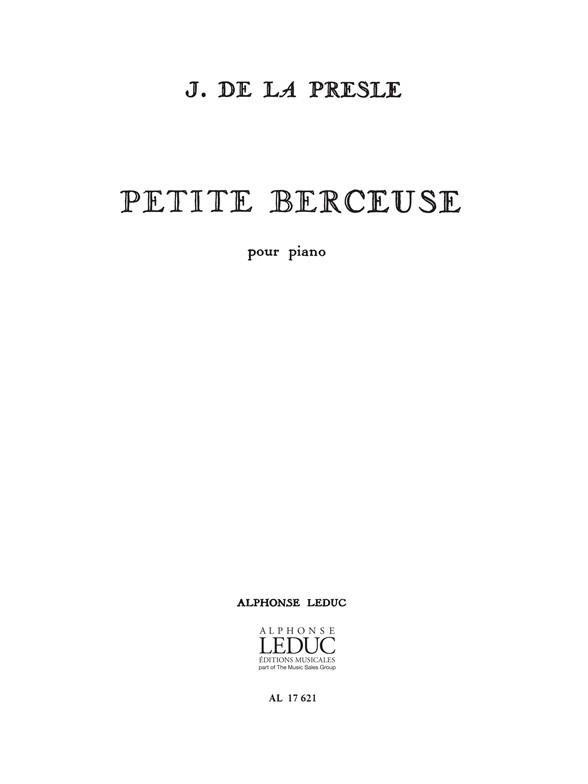 Jacques de la Presle: Petite Berceuse (Piano solo)