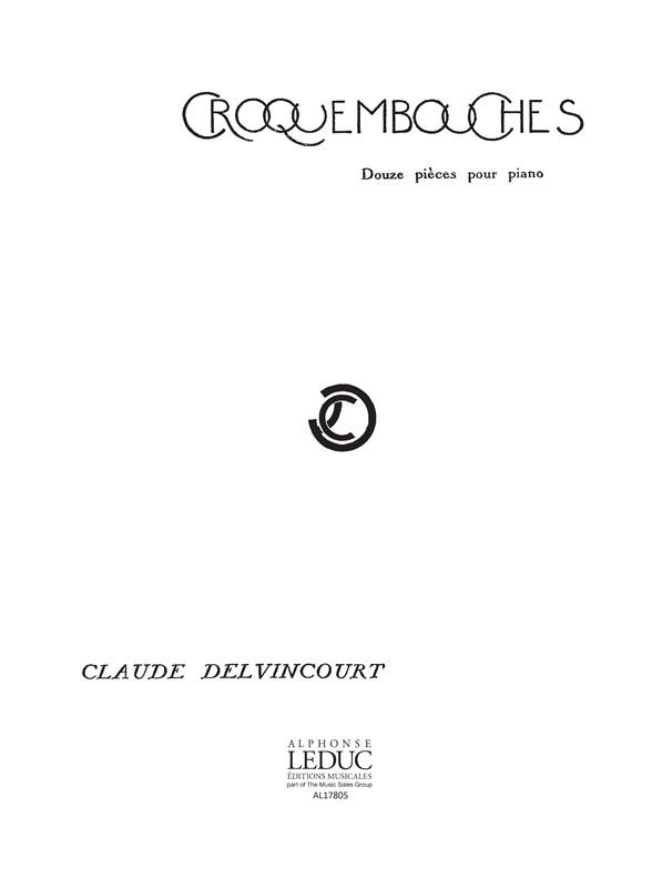 Claude Delvincourt: Croquembouches No.12: Huile de ricin (Piano solo)
