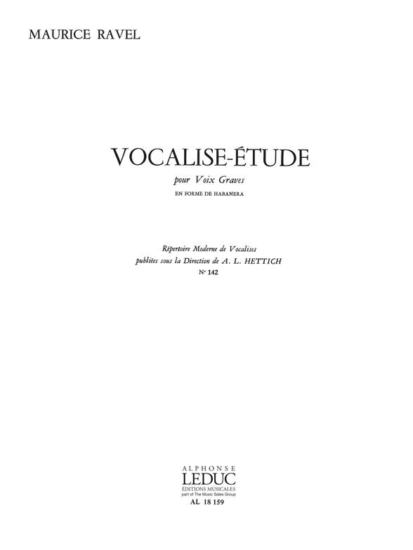 Maurice Ravel: Vocalise-Etude en Forme de Habañera (low) (Voice & Piano)