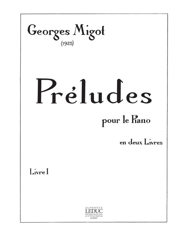 Migot Georges Preludes Pour Le Piano Volume 1 Piano Book