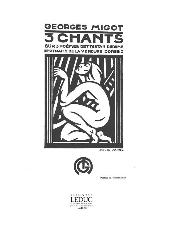 Migot Georges 3 Chants Suivis D'un Air A Vocalises Sur Poemes Vce Pts