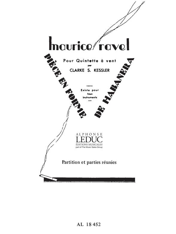 Maurice Ravel: Pièce en Forme de Habañera (Quintet-Wind)