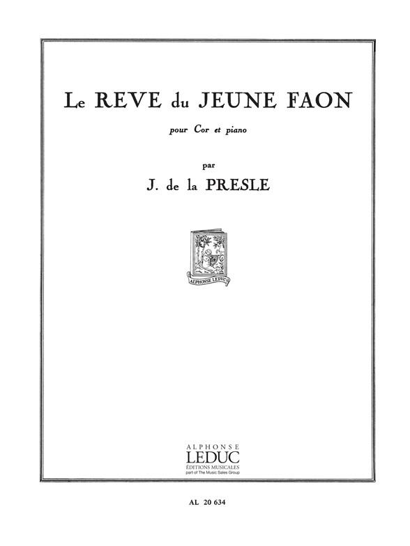 Jacques de la Presle: Le Rêve du jeune Faon (Horn & Piano)
