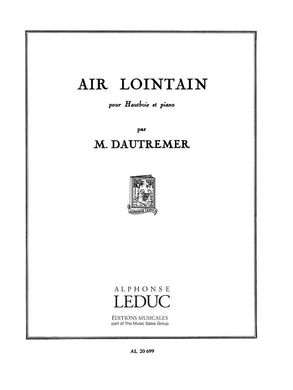 Marcel Dautremer: Air lointain (Oboe & Piano)