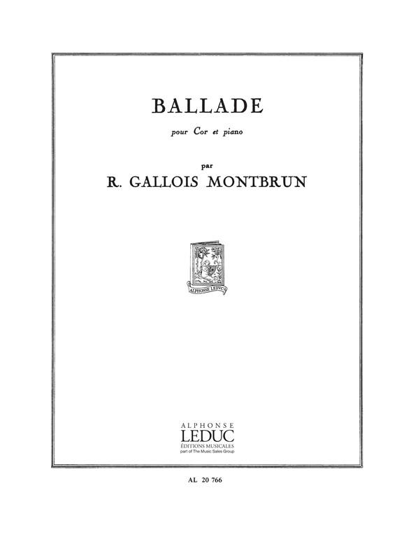 Raymond Gallois-Montbrun: Ballade (Horn & Piano)