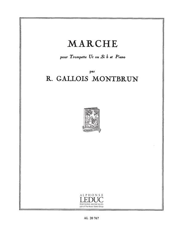 Raymond Gallois-Montbrun: Marche (Trumpet & Piano)