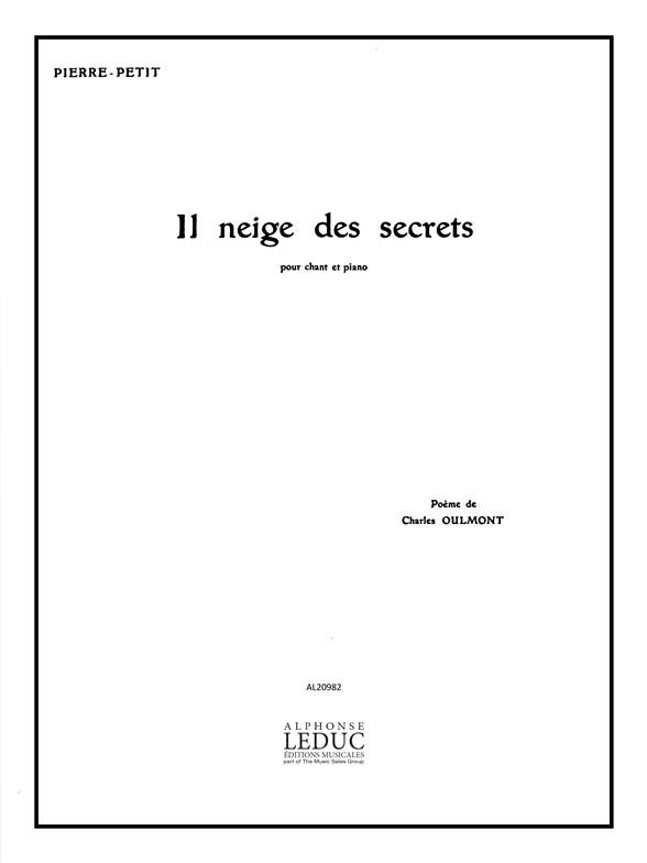 Pierre Petit: Il Neige des Secrets (mezzo/bar) (Voice & Piano)